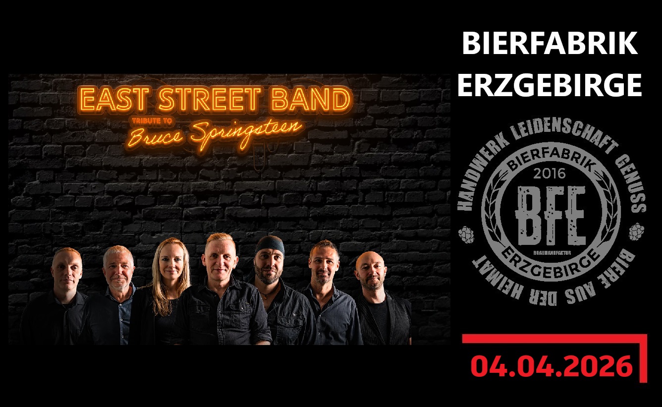 Bierfabrik - Bernd Birbils & The East Street Band 7 Bierfabrik Erzgebirge 2026 04 04 East Streat Band