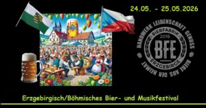 Bierfabrik Erzgebirge 2026 05 24 Erzgebirgisch Boehmisches Bier und Musikfestival